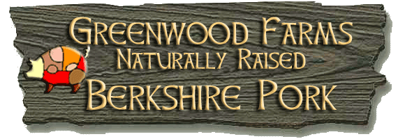 Click here to visit Greenwood Farms and their Berkshire (Kurobta) Pork